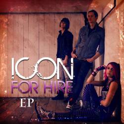 Icon For Hire : 2008 EP